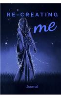 Re-Creating Me