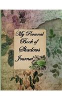 My Personal Book Of Shadows Journal