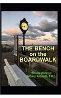 The Bench on the Boardwalk