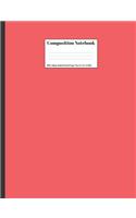 Composition Notebook: Solid Red Cover Design 100 College Ruled Lined Pages Size (7.44 x 9.69)