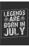 Legends Are Born In July