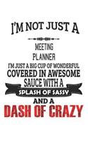 I'm Not Just A Meeting Planner