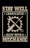 Stay Well Lubricated Sleep with a Mechanic