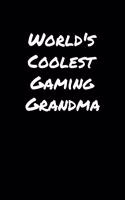 World's Coolest Gaming Grandma