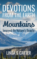 Devotions From The Earth - Mountains