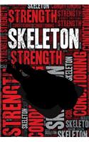 Skeleton Strength and Conditioning Log