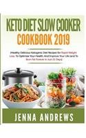 Keto Diet Slow Cooker Cookbook 2019