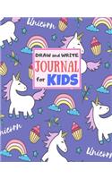 Draw and Write Journal for Kids: Cute Unicorn Matte Cover Design for Drawing, Creative Writing, Doodling, Creating Your Own Story, Illustration Book and Diary (Perfect Gift for Kids