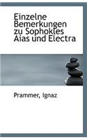 Einzelne Bemerkungen Zu Sophokles Aias Und Electra