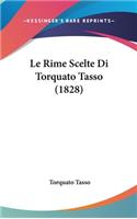 Le Rime Scelte Di Torquato Tasso (1828)