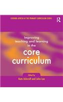 Improving Teaching and Learning In the Core Curriculum