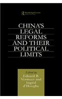China's Legal Reforms and Their Political Limits