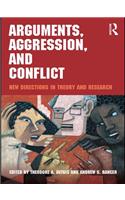 Arguments, Aggression, and Conflict