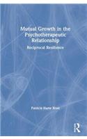 Mutual Growth in the Psychotherapeutic Relationship