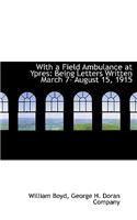 With a Field Ambulance at Ypres