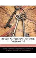 Revue Anthropologique, Volume 10