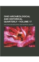 Ohio Archaeological and Historical Quarterly (Volume 17)