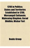 1298 in Politics: States and Territories Established in 1298, Warsangali Sultanate, Myinsaing Kingdom, Gerad Dhidhin, Mishar Yurt