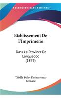 Etablissement De L'Imprimerie