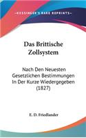 Das Brittische Zollsystem