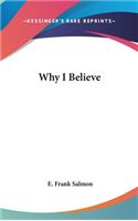Why I Believe
