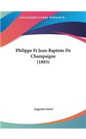 Philippe Et Jean-Baptiste de Champaigne (1893)