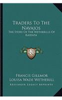 Traders To The Navajos