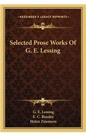 Selected Prose Works of G. E. Lessing