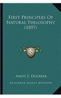 First Principles of Natural Philosophy (1897)