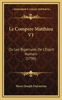 Le Compere Matthieu V1