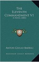 The Eleventh Commandment V1: A Novel (1883)