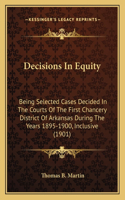 Decisions In Equity