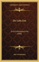 Der Liebe Gott