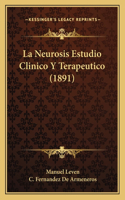 Neurosis Estudio Clinico Y Terapeutico (1891)