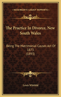 The Practice In Divorce, New South Wales