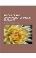 Report of the Comptroller of Public Accounts