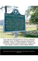 The Most Frequently Challenged Books, Vol. 8, Including Athletic Shorts, Fade, Guess What?, Lord of the Flies, Native Son and More: (English)