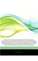 Articles on Bury, Including: Manchester Metrolink, Metropolitan Borough of Bury, M66 Motorway, M Postcode Area, Bl Postcode Area, Bury Hebrew Congregation, List of Mills in Bury