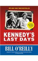 Kennedy's Last Days: The Assassination That Defined a Generation