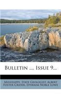 Bulletin ..., Issue 9...