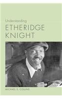 Understanding Etheridge Knight
