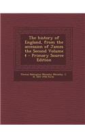 History of England, from the Accession of James the Second Volume 4