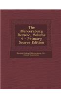 The Mercersburg Review, Volume 4 - Primary Source Edition