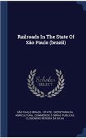 Railroads In The State Of São Paulo (brazil)