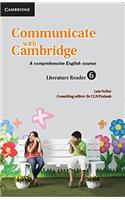 Communicate with Cambridge Literature Reader Level 6