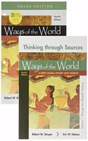 Loose-Leaf Version for Ways of the World: A Brief Global History, Value Edition, Volume 1 & Thinking Through Sources for Ways of the World, Volume 1