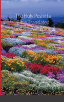 Holy Peshitta Bible Translated (
