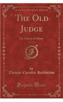 The Old Judge, Vol. 2 of 2