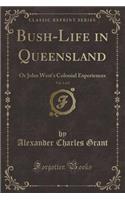 Bush-Life in Queensland, Vol. 1 of 2
