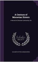 A Century of Moravian Sisters